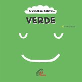 A volte mi sento... Verde A volte mi sento... Verde