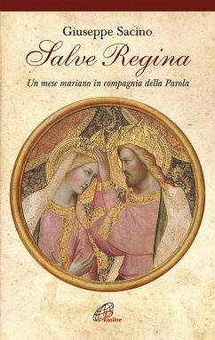 Cover Salve Regina. Un mese mariano in compagnia della parola