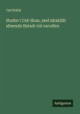 Studier i Cell-läran, med särskildt afseende fästadt vid varcellen Studier i Cell-läran, med särskildt afseende fästadt vid varcellen
