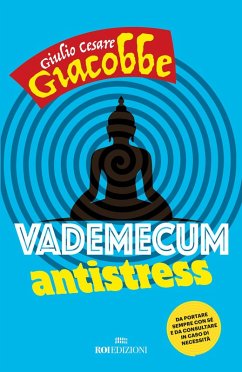 Cover Vademecum antistress. Da portare sempre con sé e da consultare in caso di necessità
