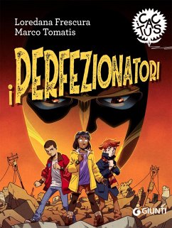 I perfezionatori - Frescura, Loredana; Tomatis, Marco I perfezionatori - Frescura, Loredana; Tomatis, Marco