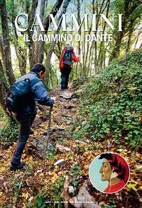 Il cammino di Dante Il cammino di Dante