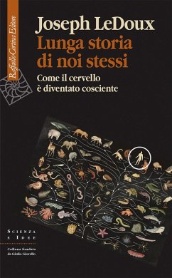 Cover Lunga storia di noi stessi. Come il cervello è diventato cosciente