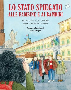 Lo Stato spiegato alle bambine e ai bambini - Parmigiani, Francesca