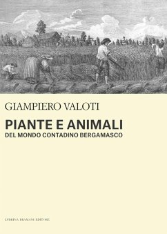 Cover Piante e animali del mondo contadino bergamasco