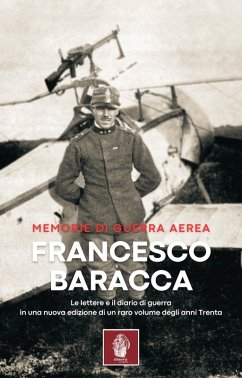 Cover Memorie di guerra aerea. Le lettere e il diario di guerra in una nuova edizione di un raro volume degli anni Trenta
