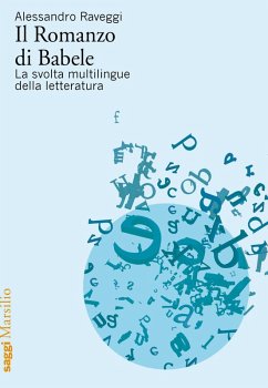 Cover Il romanzo di Babele. La svolta multilingue della letteratura