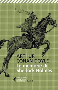 Le memorie di Sherlock Holmes - Doyle, Arthur Conan