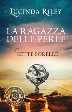 La ragazza delle perle. Le sette sorelle - Riley, Lucinda