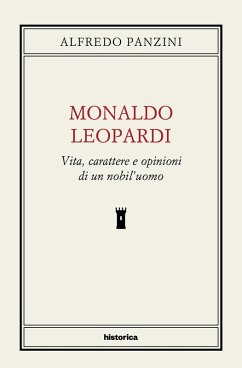 Cover Monaldo Leopardi. Vita, caratteri e opinioni di un nobil'uomo