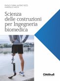 Scienza delle costruzioni per Ingegneria biomedica Scienza delle costruzioni per Ingegneria biomedica
