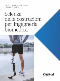 Scienza delle costruzioni per Ingegneria biomedica - Casini, Paolo; Gizzi, Alessio; Vasta, Marcello