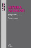 Lettera ai Galati. Nuova versione, introduzione e commento Lettera ai Galati. Nuova versione, introduzione e commento