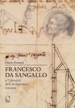 Cover Francesco da Sangallo e l'identità dell'architettura toscana