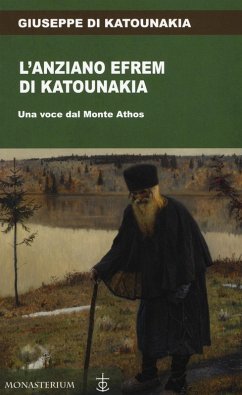 Cover L' anziano Efrem di Katounakia. Una voce dal Monte Athos