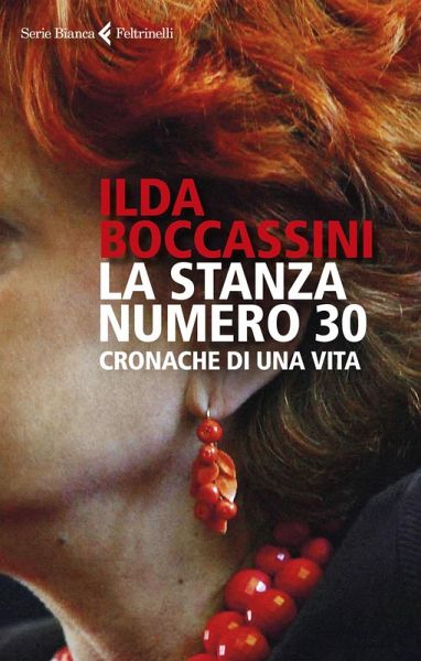 La stanza numero 30. Cronache di una vita La stanza numero 30. Cronache di una vita