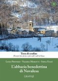 L' abbazia benedettina di Novalesa L' abbazia benedettina di Novalesa