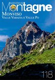 Monviso. Valle Varaita e Valle Po Monviso. Valle Varaita e Valle Po