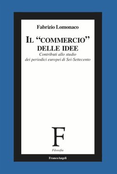 Cover Il «commercio» delle idee. Contributi allo studio dei periodici europei di Sei-Settecento
