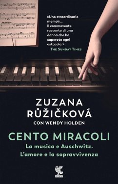 Cover Cento miracoli. La musica e Auschwitz. L'amore e la sopravvivenza