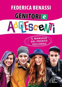 Cover Genitori e adolescenti. Il manuale del pronto soccorso