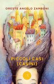 Piccoli casi (casini) Piccoli casi (casini)