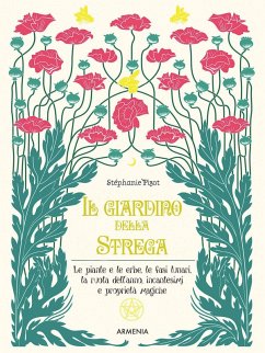 Cover Il giardino della strega. Le piante e le erbe, le fasi lunari, la ruota dell'anno, incantesimi e proprietà magiche