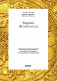 Ragioni di mercatura. Un rotolo pergamenaceo fiorentino trecentesco di argomento commerciale Ragioni di mercatura. Un rotolo pergamenaceo fiorentino trecentesco di argomento commerciale