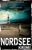 NORDSEEKRIMI - Aenne Feddersen und die verlorene Frau: Küstenkrimi NORDSEEKRIMI - Aenne Feddersen und die verlorene Frau: Küstenkrimi