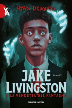 Cover Jake Livingston e la vendetta del fantasma