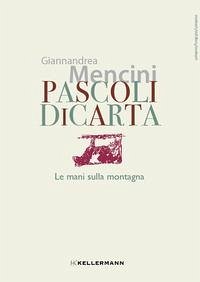 Pascoli di carta. Le mani sulla montagna Cover Pascoli di carta. Le mani sulla montagna