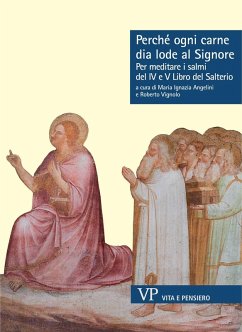 Cover Perché ogni carne dia lode al Signore. Per meditare i Salmi del IV e V libro del Salterio