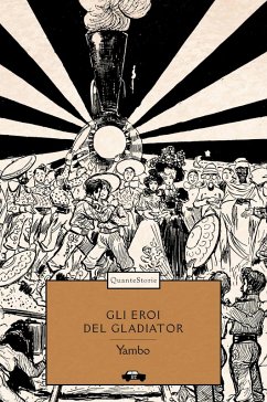 Gli eroi del Gladiator - Yambo