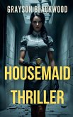 Housemaid Thriller