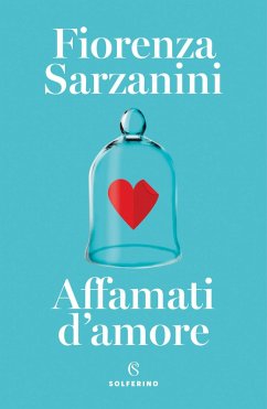 Affamati d'amore - Sarzanini, Fiorenza