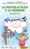 La nuvola Olga e le rondini. Stampatello maiuscolo La nuvola Olga e le rondini. Stampatello maiuscolo