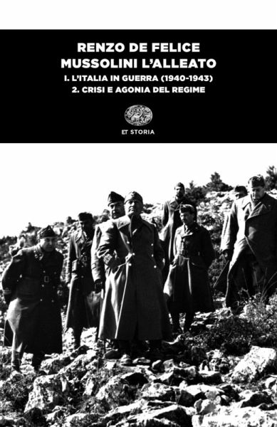 L' Italia in guerra (1940-1943). Crisi e agonia del regime