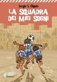 La squadra dei miei sogni La squadra dei miei sogni