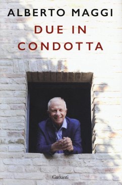 Due in condotta - Maggi, Alberto Due in condotta - Maggi, Alberto