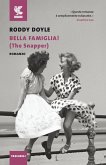 Bella famiglia! (The snapper) Bella famiglia! (The snapper)