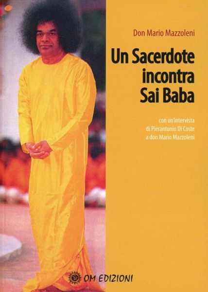 Un sacerdote incontra Sai Baba Un sacerdote incontra Sai Baba