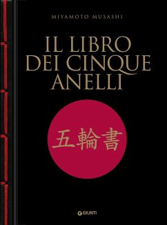 Il libro dei cinque anelli - Miyamoto, Musashi Il libro dei cinque anelli - Miyamoto, Musashi