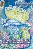 La favolosa storia della rana del lago di Vedana