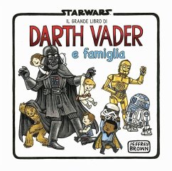 Cover Il grande libro di Darth Vader e famiglia. Omnibus