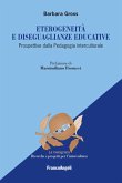 Eterogeneità e diseguaglianze educative. Prospettive dalla pedagogia interculturale