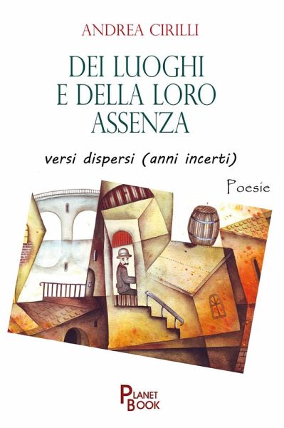 Dei luoghi e della loro assenza versi dispersi (anni incerti) Dei luoghi e della loro assenza versi dispersi (anni incerti)