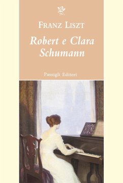 Robert e Clara Schumann - Liszt, Franz