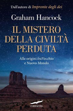 Cover Il mistero della civiltà perduta. Alle origini fra Vecchio e Nuovo Mondo