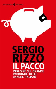 Cover Il pacco. Indagine sul grande imbroglio delle banche italiane