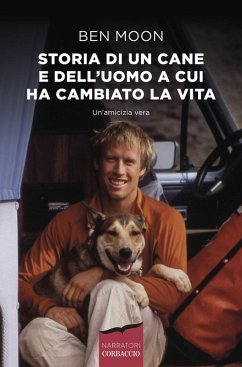 Cover Storia di un cane e dell'uomo a cui ha cambiato la vita